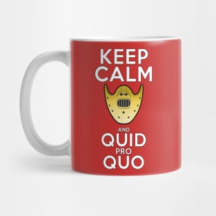 KEEP CALM and Quid pro Quo Mug